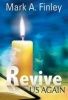 Revive Us Again (Hardcover) - Mark Finley Photo