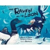 The Raven and the Loon (Hardcover) - Rachel Qitsualik Tinsley Photo