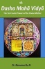 Dasha Mahaa Vidhyaa - Ten Cosmic Forms of the Divine Mother (Paperback) - Dr Ramamurthy Natarajan Photo