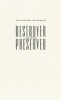 Destroyer and Preserver (Paperback) - Matthew Rohrer Photo