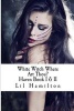 White Witch Where Art Thou? - Book I & II 'White Witch' & 'Where Art Thou' Combined (Paperback) - Lil Hamilton Photo