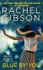 Blue by You (Paperback) - Rachel Gibson Photo