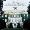 Great American Houses and Their Architectural Style (Hardcover, New) - Virginia McAlester Photo