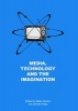 Media, Technology and the Imagination (Hardcover, 1st Unabridged) - Marie Hendry Photo