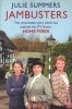 Jambusters - The Remarkable Story Which Has Inspired the ITV Drama Home Fires (Paperback, TV Tie-in) - Julie Summers Photo