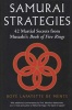 Samurai Strategies - 42 Martial Secrets from Musashi's "Book of Five Rings" (Hardcover) - Boye Lafayette De Mente Photo