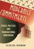 Modernist Commitments - Ethics, Politics, and Transnational Modernism (Hardcover) - Jessica Berman Photo