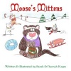 Moose's Mittens (Paperback) - Sarah Keyes Photo