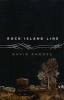 Rock Island Line (Paperback) - David Rhodes Photo