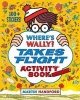 Where's Wally? Takes Flight - Activity Book (Paperback) - Martin Handford Photo