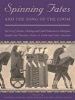 Spinning Fates and the Song of the Loom - The Use of Textiles, Clothing and Cloth Production as Metaphor, Symbol and Narrative Device in Greek and Latin Literature (Hardcover) - Giovanni Fanfani Photo