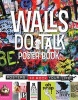 Walls Do Talk Poster Book - Posters to Rock Your Life! (Paperback) - Mickey Gill Photo