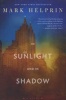 In Sunlight and in Shadow (Paperback) - Mark Helprin Photo