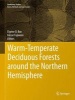 Warm-temperate Deciduous Forests Around the Northern Hemisphere (Hardcover, 2014) - Elgene O Box Photo