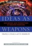 Ideas as Weapons - Influence and Perception in Modern Warfare (Hardcover) - GJ David Photo