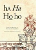 Ha Ha Ho Ho - Selected Rhymes of  (Paperback) - Annada Shankar Ray Photo