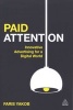 Paid Attention - Innovative Advertising for a Digital World (Paperback) - Faris Yakob Photo