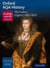 Oxford AQA History for A Level: The Tudors: England 1485-1603 (Paperback) - Sally Waller Photo