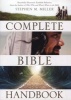 Complete Bible Handbook (Paperback) - Stephen M Miller Photo