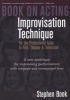 Book on Acting - Improvisation Techniques for the Professional Actor in Film, Theater and Television (Paperback) - Stephen Book Photo