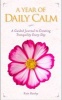 A Year of Daily Calm - A Guided Journal for Creating Tranquility Every Day (Paperback) - Kate Hanley Photo