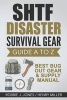 Shtf Disaster Survival Gear Guide A to Z - Best Bug Out Gear & Supply Manual (Paperback) - Robbie J Jones Photo