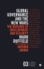 Global Governance and the New Wars - The Merging of Development and Security (Paperback, 2nd Revised edition) - Mark R Duffield Photo