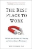 The Best Place to Work - The Art and Science of Creating an Extraordinary Workplace (Paperback) - Ron Friedman Photo