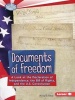 Documents of Freedom - A Look at the Declaration of Independence, the Bill of Rights, and the U.S. Constitution (Paperback) - Gwenyth Swain Photo