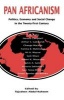 Pan-Africanism - Politics, Economy, and Social Change in the Twenty-First Century (Hardcover, New) - Tajudeen Abdul Raheem Photo