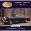 Bentley Motors 1945-1964 (Paperback) - Malcolm Bobbitt Photo