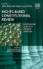 Rights-Based Constitutional Review - Constitutional Courts in a Changing Landscape (Hardcover) - John Bell Photo