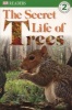 DK Readers L2: The Secret Life of Trees (Paperback, 1st American ed) - Barbara Shook Hazen Photo