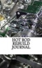 Hot Rod Rebuild Journal - A 5 X 8 Unlined Notebook (Paperback) - Automotive Accessories Books Photo