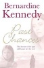 Past Chances (Paperback) - Bernardine Kennedy Photo