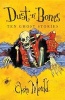 Dust 'n' Bones - Ten Ghost Stories (Paperback) - Chris Mould Photo