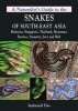 Naturalist's Guide to the Snakes of South-East Asia - Malaysia, Singapore, Thailand, Myanmar, Borneo, Sumatra, Java and Bali (Paperback) - Indraneil Das Photo