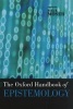 The Oxford Handbook of Epistemology (Paperback, New Ed) - Paul K Moser Photo