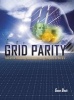 Grid Parity - The Art of Financing Renewable Energy Projects in the U.S. (Hardcover) - Gene Beck Photo