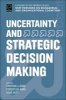 Uncertainty and Strategic Decision Making (Hardcover) - Kristian Sund Photo