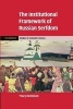 The Institutional Framework of Russian Serfdom (Paperback) - Tracy Dennison Photo