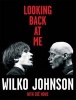 Looking Back at Me (Hardcover) - Wilko Johnson Photo