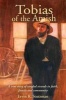 Tobias of the Amish - A True Story of Tangled Strands in Faith, Family, and Community (Paperback) - Ervin R Stutzman Photo