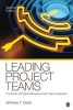 Leading Project Teams - The Basics of Project Management and Team Leadership (Paperback, 2nd Revised edition) - Anthony T Cobb Photo