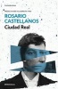 Ciudad Real (Spanish, Paperback) - Rosario Castellanos Photo