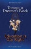 Toronto at Dreamer's Rock and Education Is Our Right (Paperback) - Drew Hayden Taylor Photo