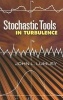 Stochastic Tools in Turbulence (Paperback) - John L Lumley Photo