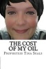 The Cost of My Oil (Paperback) - Prophetess Tina Seals Photo