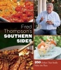 's Southern Sides - 250 Dishes That Really Make the Plate (Hardcover, Tion) - Fred Thompson Photo