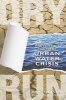 Dry Run - Preventing the Next Urban Water Crisis (Paperback) - Jerry Yudelson Photo